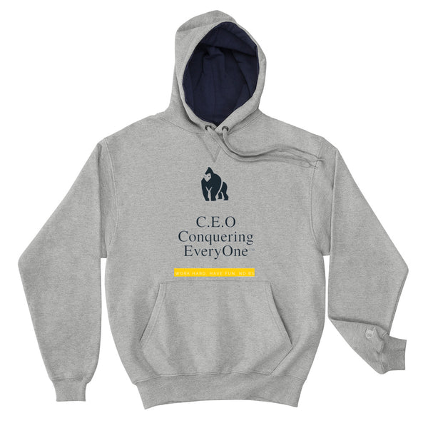 C.E.O Conquering Everyone work hard have fun no BS Champion Hoodie